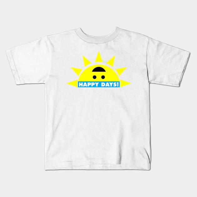 Happy Days! Kids T-Shirt by Smark Out Moment